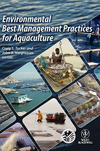 Environmental Best Management Practices For Aquaculture 1st Edition Craig S Tucker