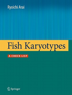 Fish Karyotypes A Check List 2011th Edition Arai Ryoichi