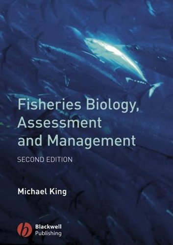 Fisheries Biology Assessment And Management 2nd Edition King