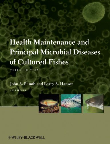 Health Maintenance And Principal Microbial Diseases Of Cultured Fishes 3rd Edition Plumb