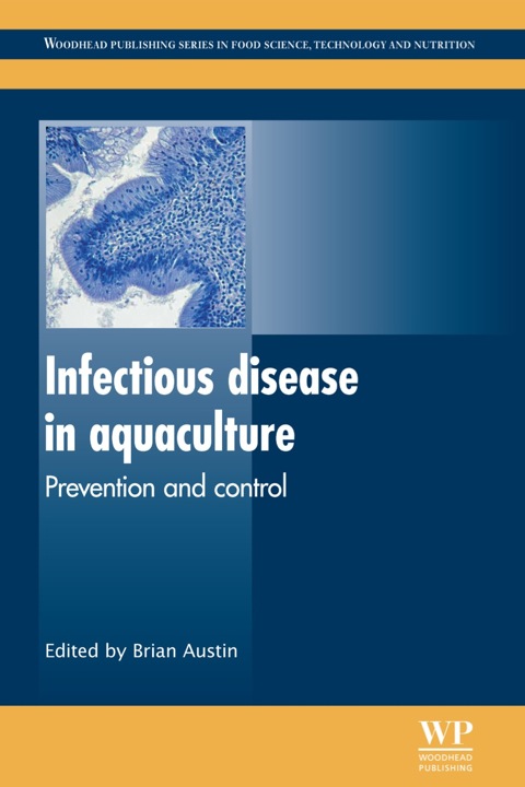 Infectious Disease In Aquaculture Prevention And Control Woodhead Publishing Series In Food Science Technology And Nutrition 1st Edition Austin
