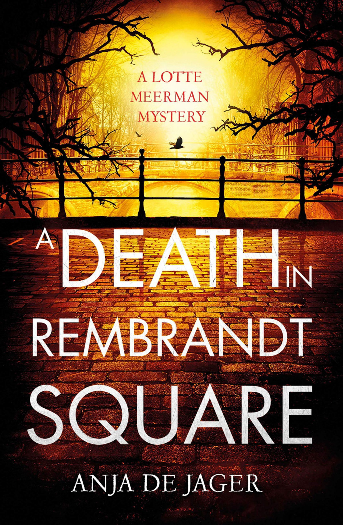 A Death In Rembrandt Square Lotte Meerman Reprint De Jager