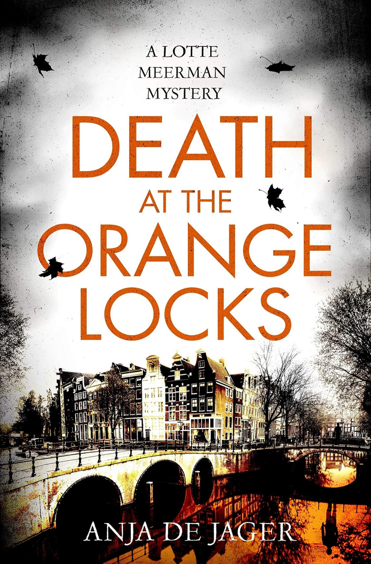 Death At The Orange Locks Anja De Jager