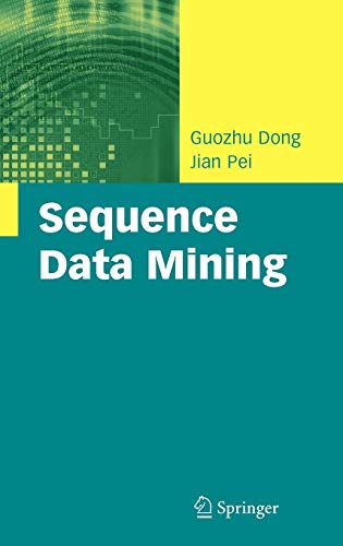 Sequence Data Mining 2007th Edition Dong Guozhu Pei Jian