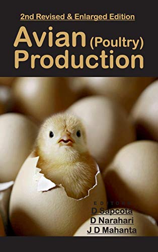 Avian Poultry Production 2nd Revised And Enlarged Edition 2nd Ed D Sapcota