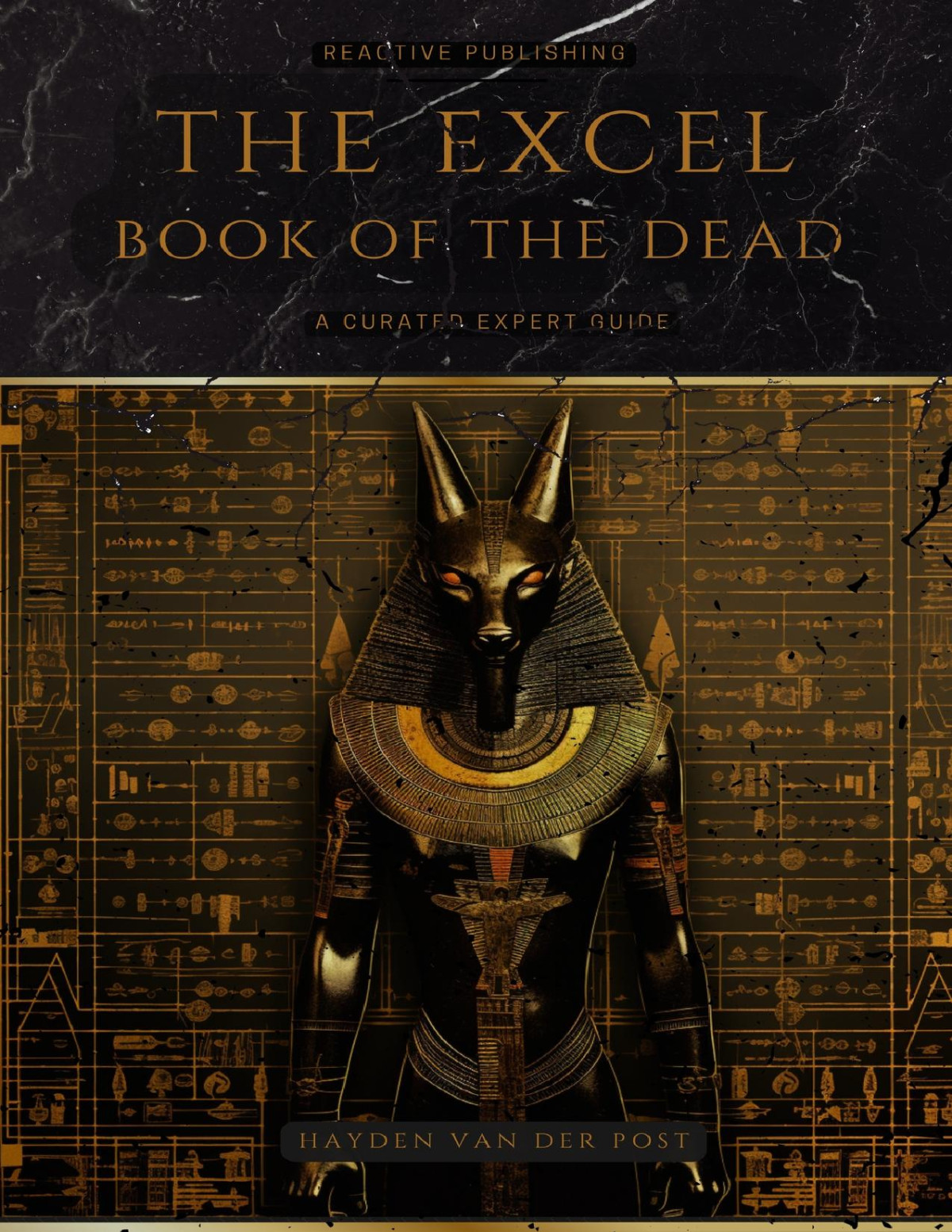 The Excel Book Of The Dead Bring Your Sheets Back To Life Bisette
