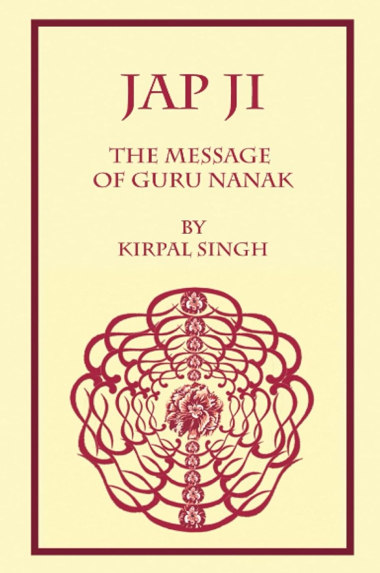 The Jap Ji The Message Of Guru Nanak 5th Kirpal Singh