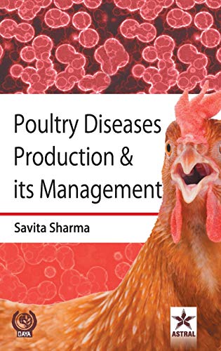 Poultry Diseases Production Its Management Sharma Savita