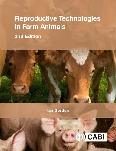 Reproductive Technologies In Farm Animals 2nd Edition Gordon
