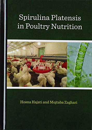 Spirulina Platensis In Poultry Nutrition 1st Edition Hosna Hajati