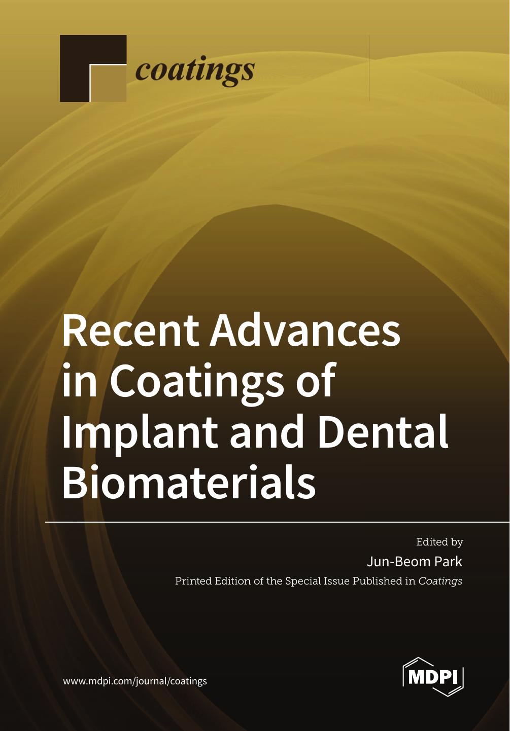 Recent Advances In Coatings Of Implant And Dental Biomaterials Junbeom Park