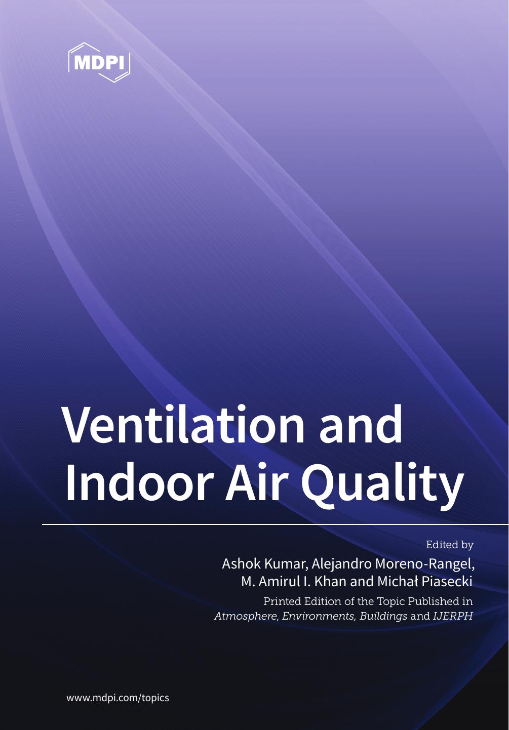 Ventilation And Indoor Air Quality Ashok Kumar Alejandro Moreno Rangel