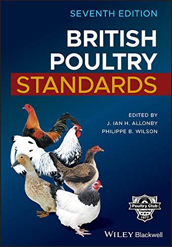 British Poultry Standards 7th Edition J Ian H Allonby Philippe B Wilson