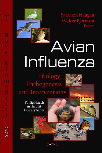 Avian Influenza Etiology Pathogenesis And Interventions Public Health In The 21st Century 1st Edition Salomon Haugan