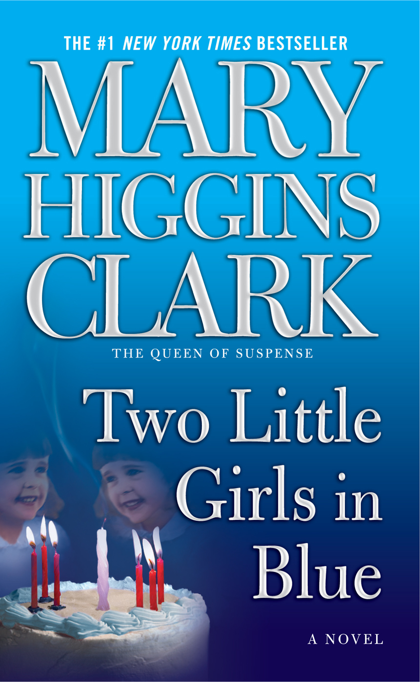 Two Little Girls In Blue Mary Higgins Clark