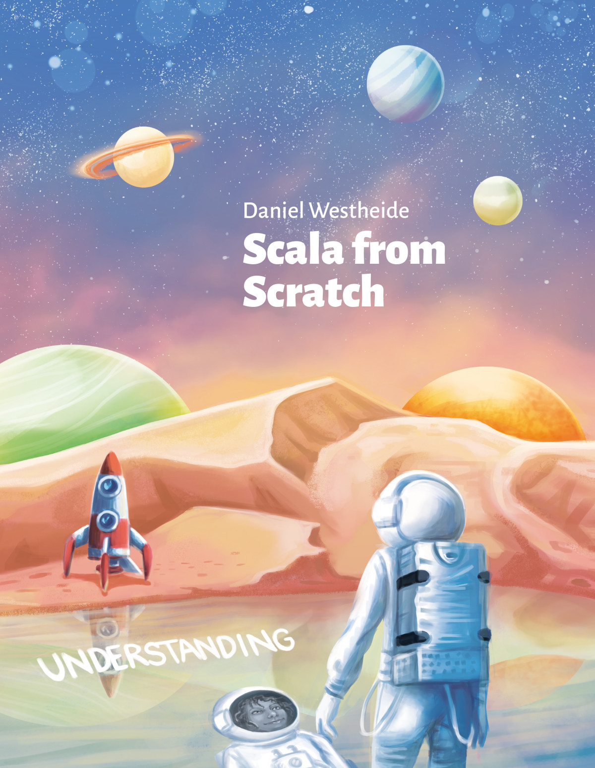 Scala From Scratch Understanding Daniel Westheide