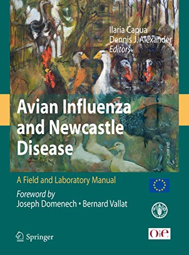 Avian Influenza And Newcastle Disease A Field And Laboratory Manual 2009th Edition Illaria Capua