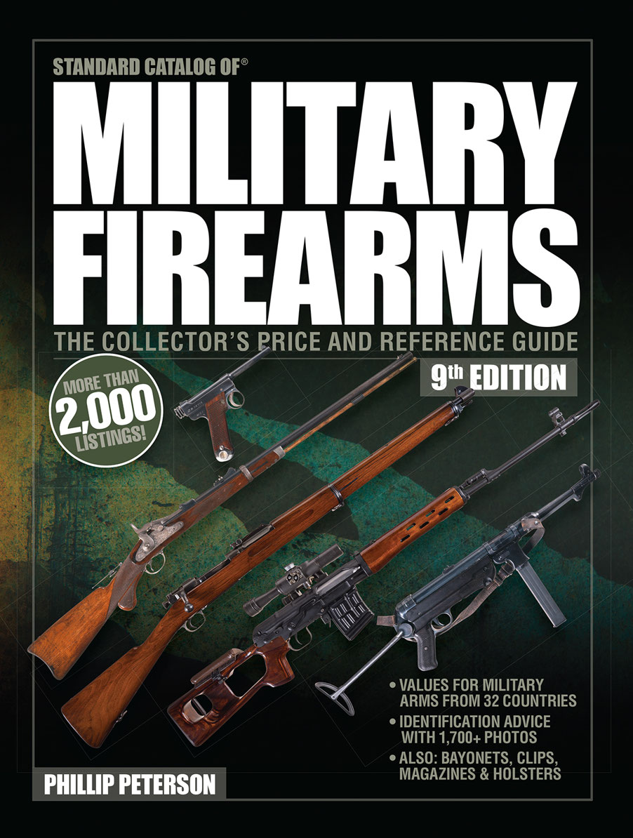 Standard Catalog Of Military Firearms 9th Ed 1st Edition Phillip Peterson