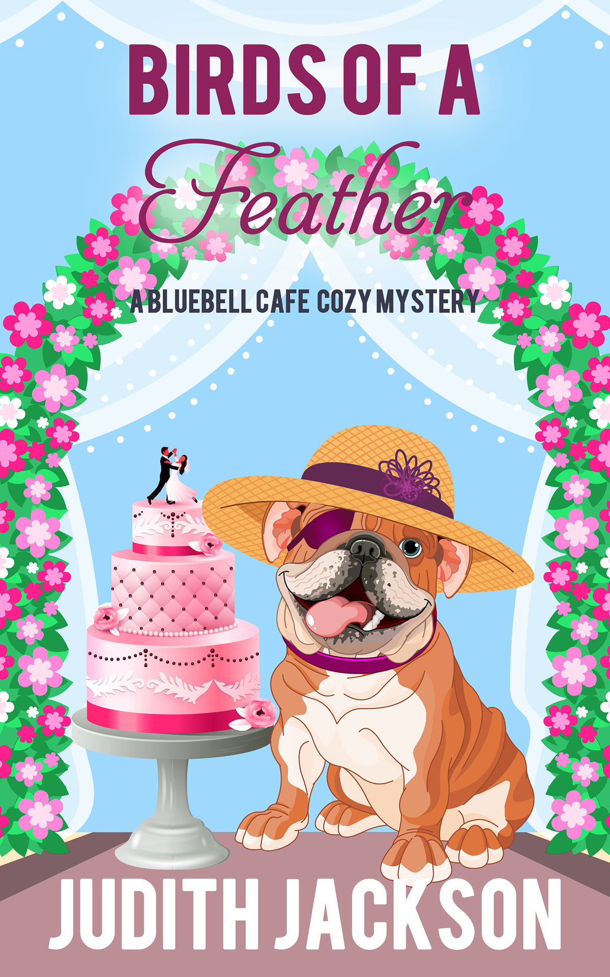 Birds Of A Feather Bluebell Cafe Cozy Mystery 7 Judith Jackson
