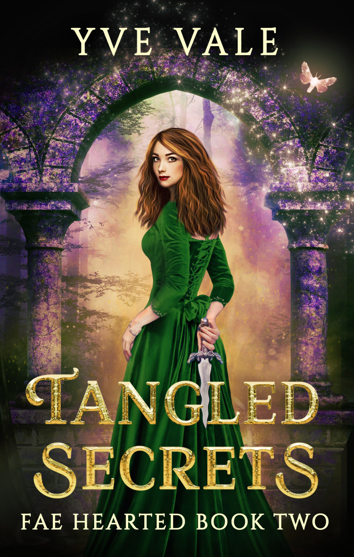 Tangled Secrets A Why Choose Fantasy Romance Fae Hearted Book 2 1st Edition Yve Vale