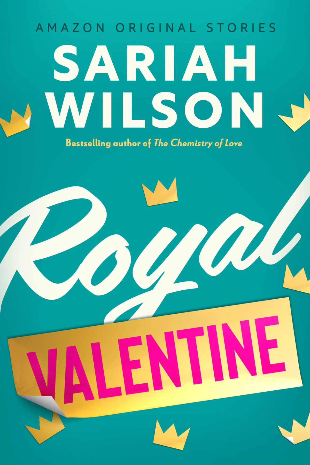 Royal Valentine The Improbable Meetcute Sariah Wilson