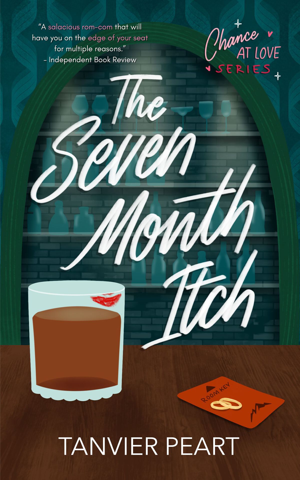 The Seven Month Itch Chance At Love Book 1 Tanvier Peart