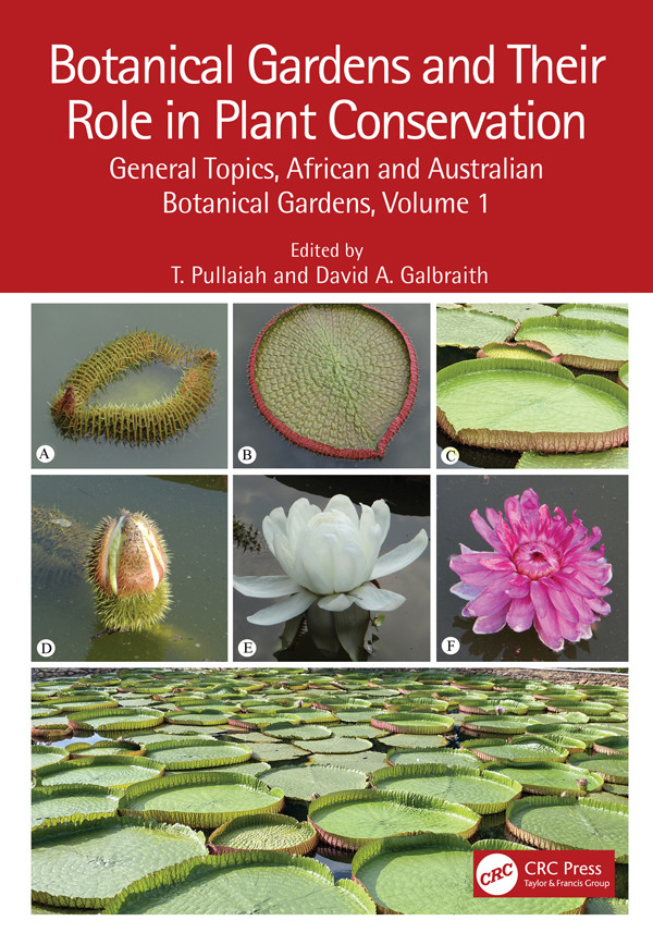 Botanical Gardens And Their Role In Plant Conservation T Pullaiahdavid A Galbraith David A Galbraith