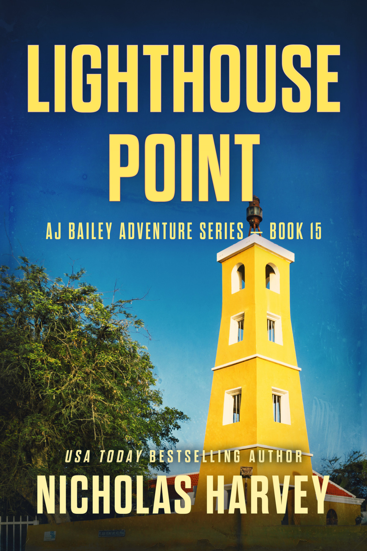 Lighthouse Point Aj Bailey Adventure Series Book Fifteen Nicholas Harvey