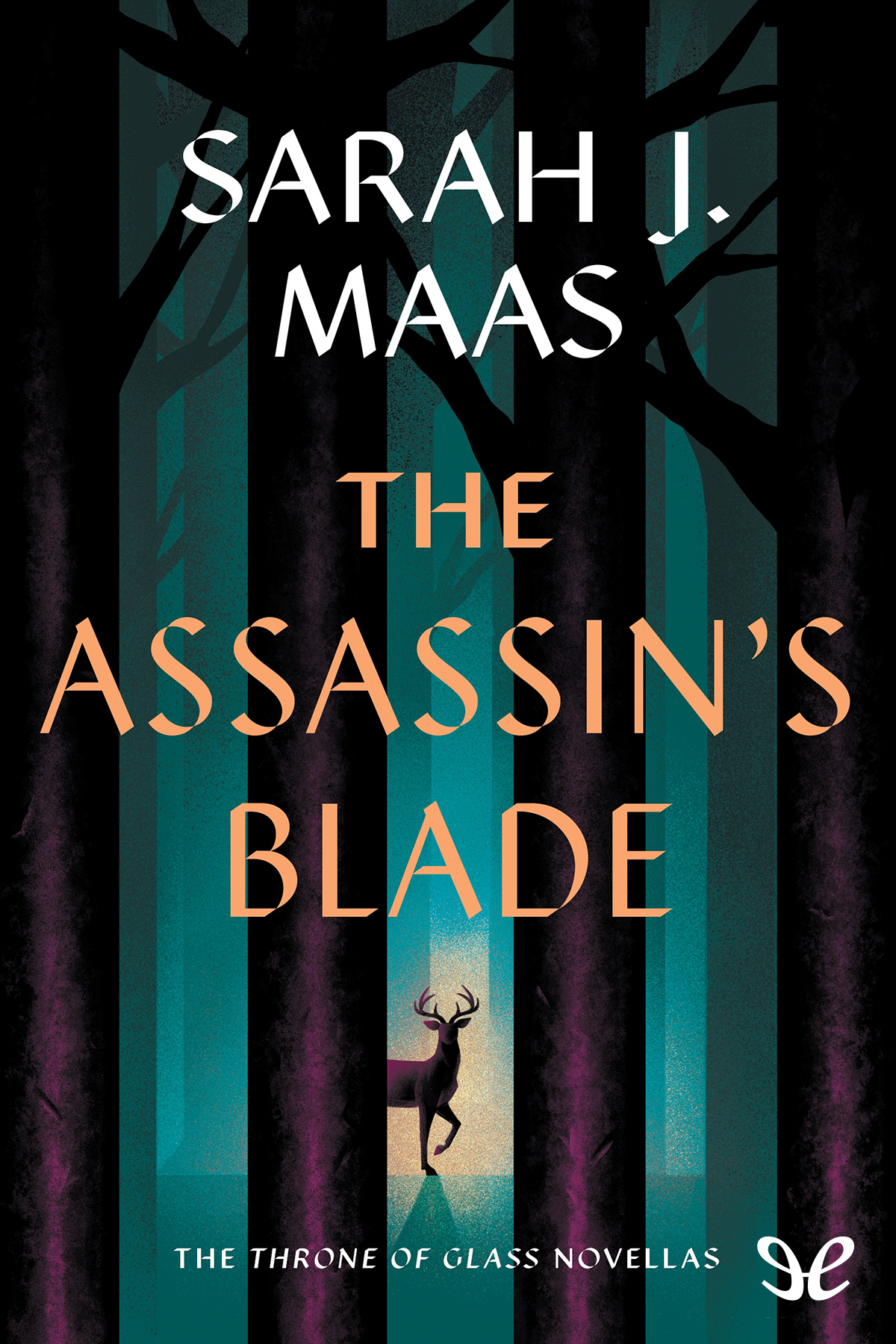 The Assassins Blade Sarah J Maas