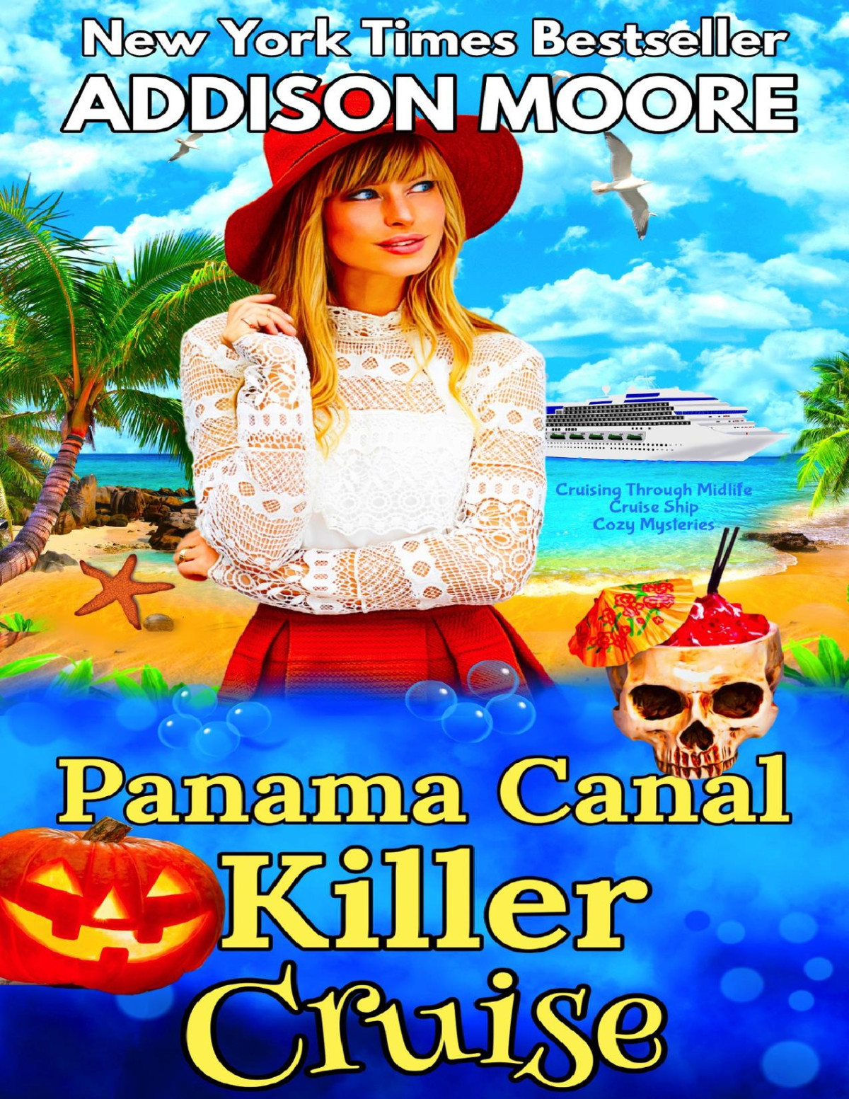 Panama Canal Killer Cruise Addison Moore