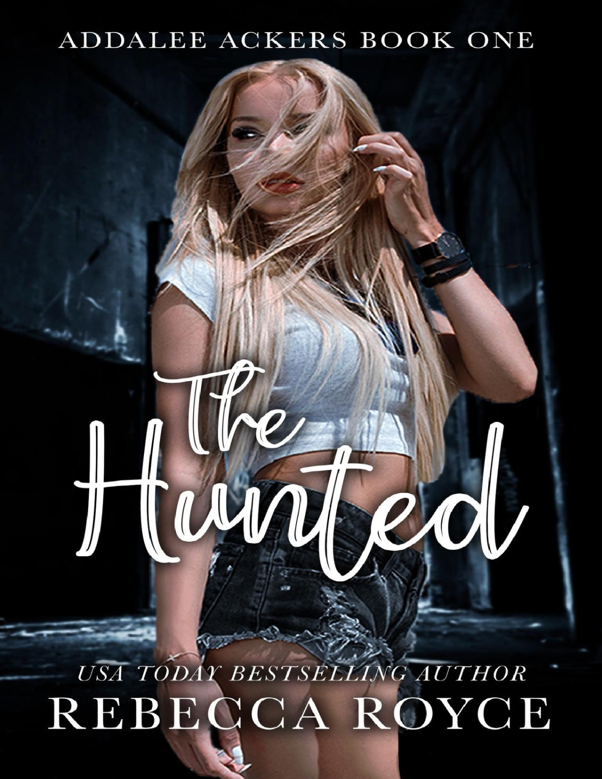 The Hunted Rebecca Royce