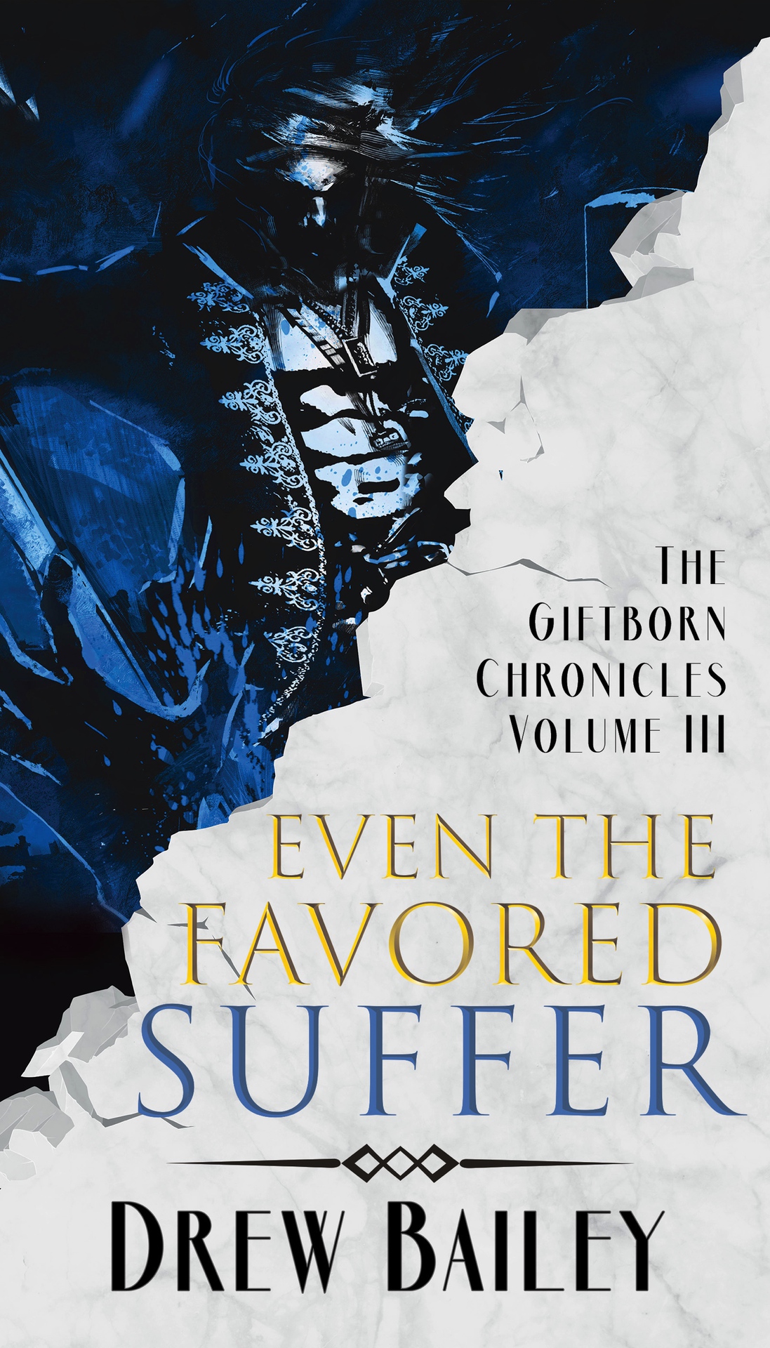 Even The Favored Suffer Drew Bailey