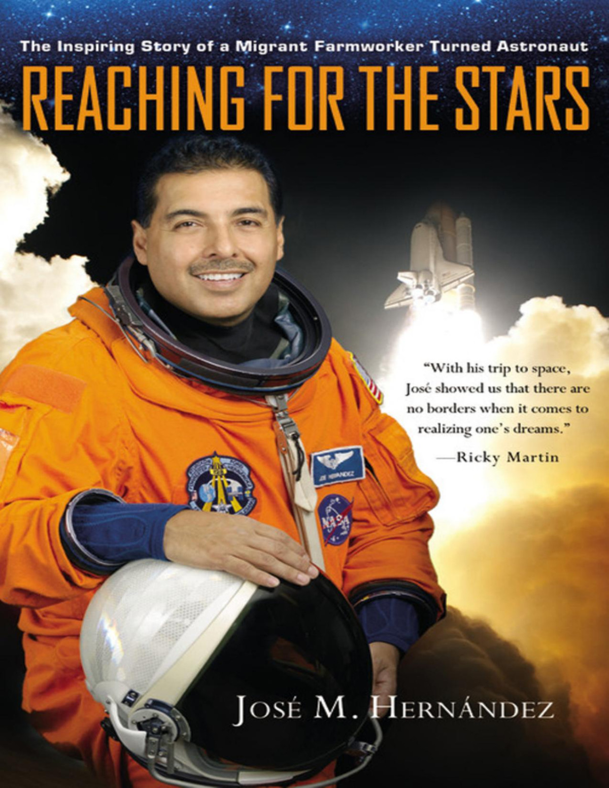 Reaching For The Stars Jos M Hernndez