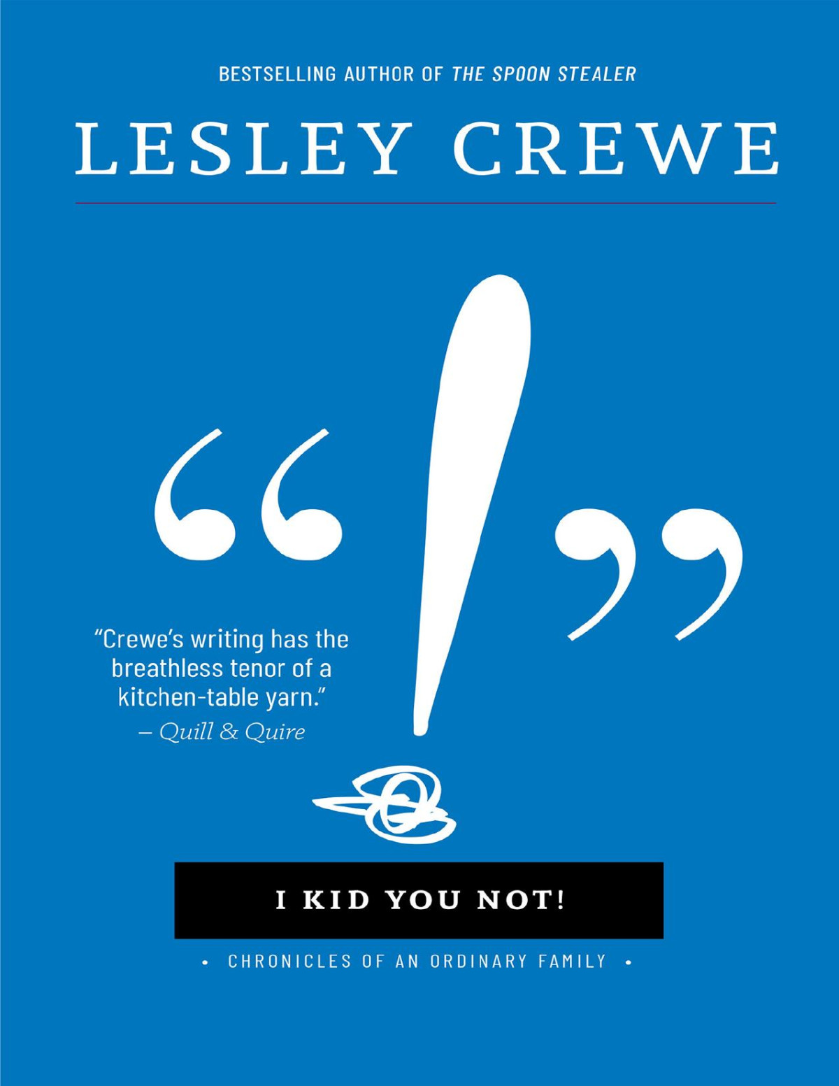 I Kid You Not 2nd Edition Lesley Crewe