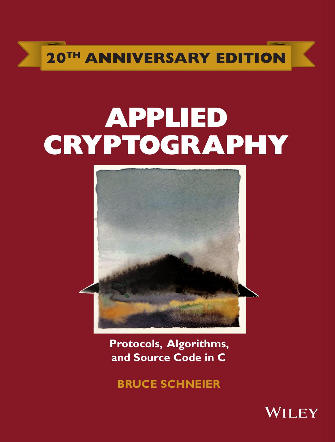 Applied Cryptography Protocols Algorithms And Source Code In C 20th Anniversary Edition Bruce Schneier