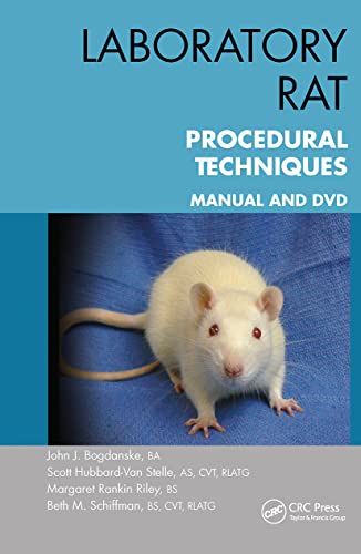 Laboratory Rat Procedural Techniques Manual And Dvd 1st Edition Bogdanske