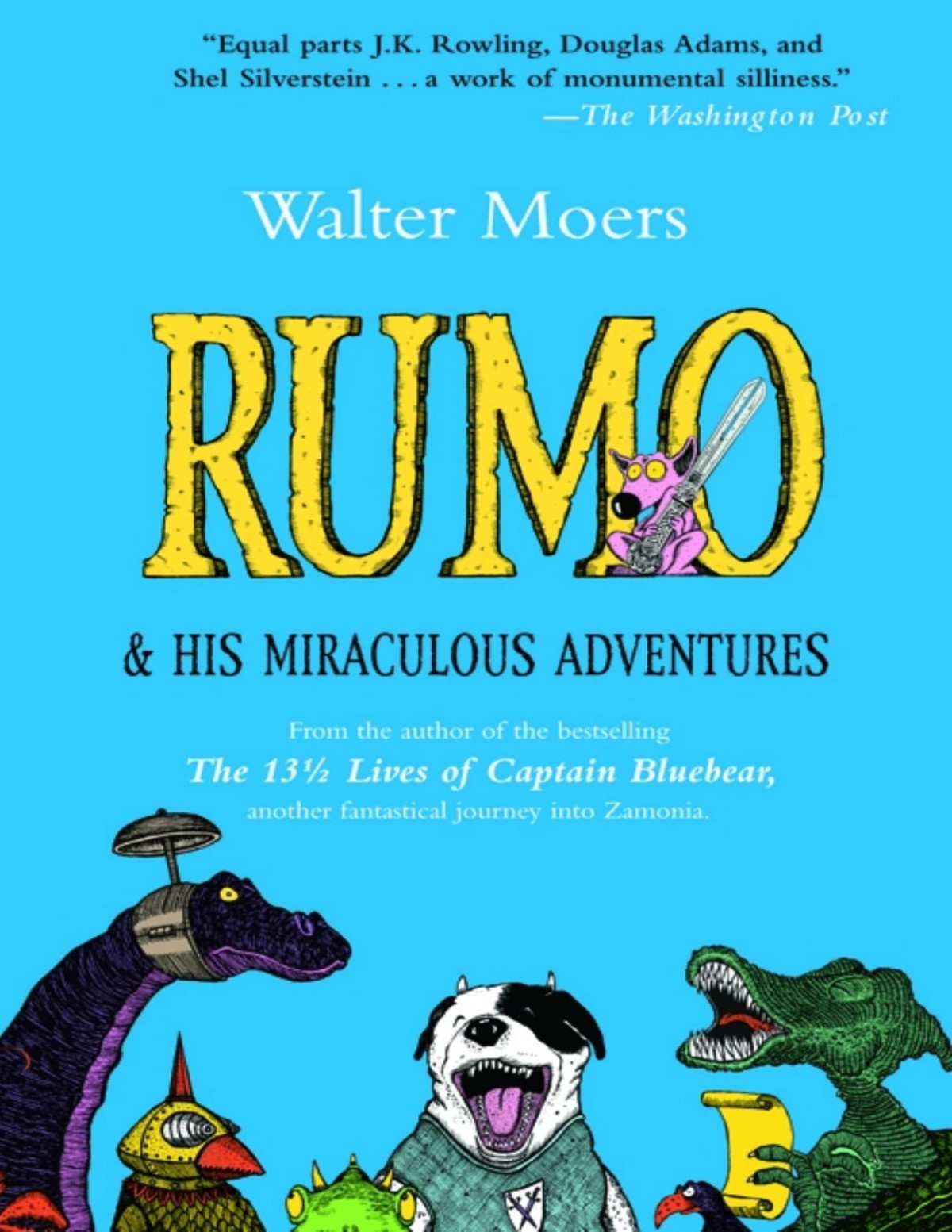 Rumo His Miraculous Adventures And His Miraculous Adventures 3rd Edition Moers