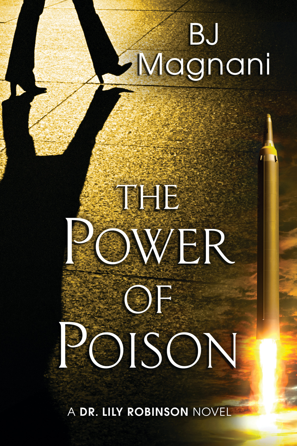 The Power Of Poison Bj Magnani