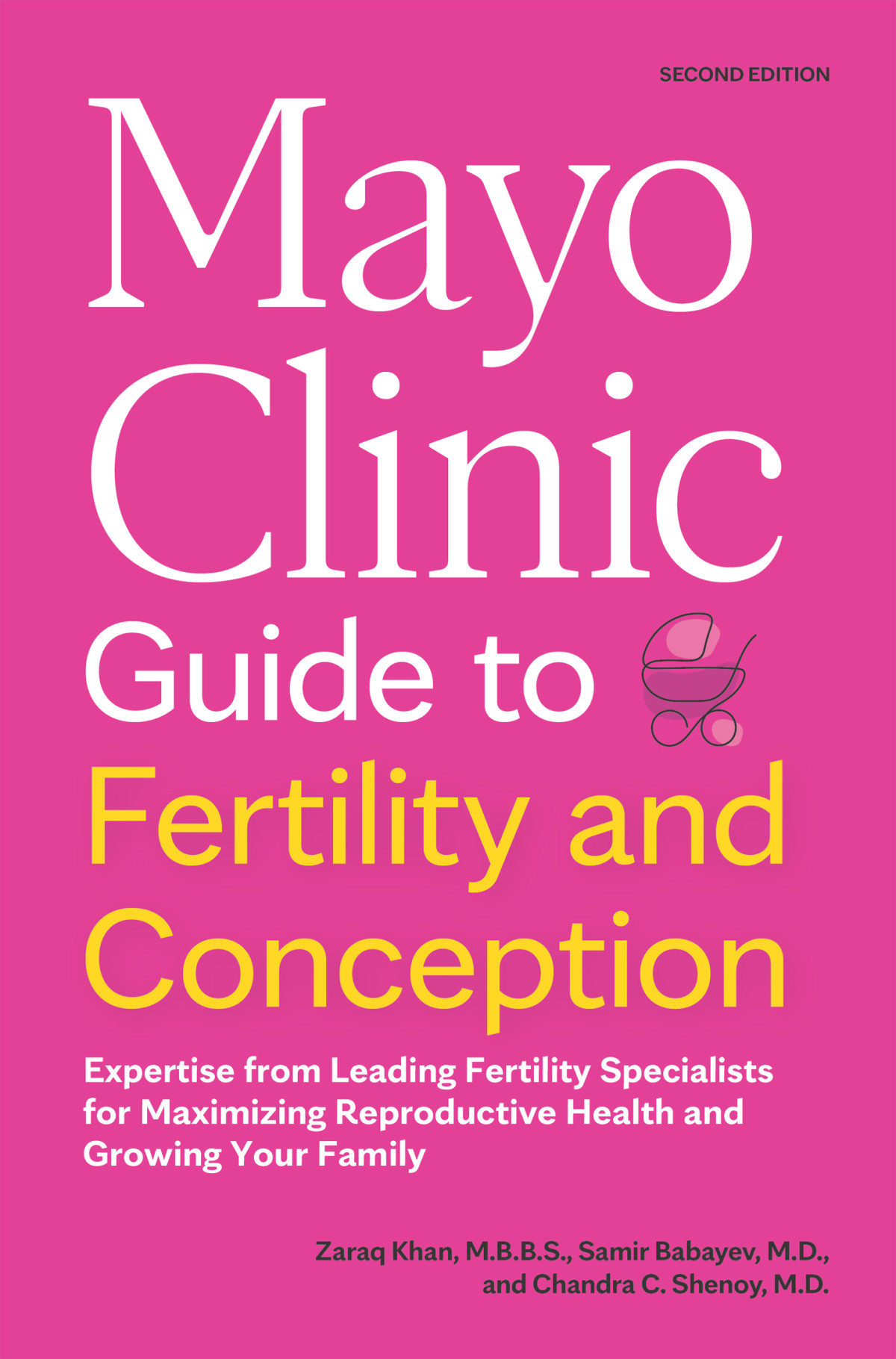 Mayo Clinic Guide To Fertility And Conception Zaraq Khan