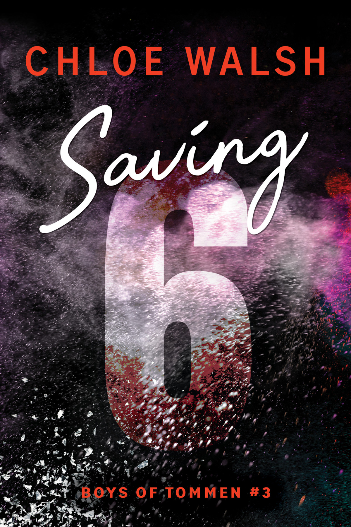 Saving 6 Boys Of Tommen Book 3 Chloe Walsh