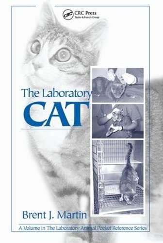 The Laboratory Cat Laboratory Animal Pocket Reference 1st Edition Martin