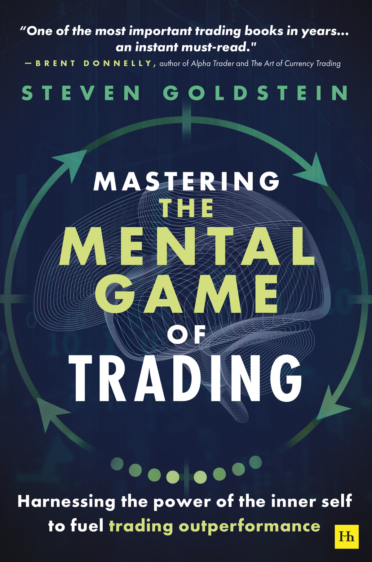 Mastering The Mental Game Of Trading Steven Goldstein