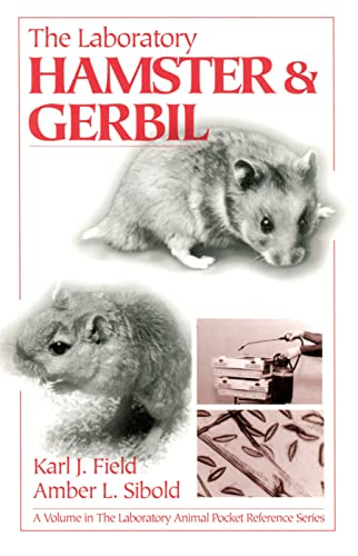The Laboratory Hamster And Gerbil Laboratory Animal Pocket Reference 1st Edition Field