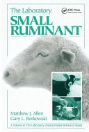 The Laboratory Small Ruminant Matthew J Allen