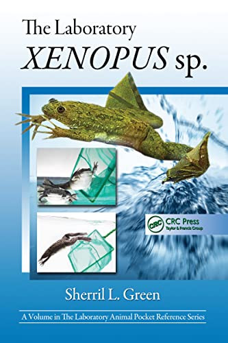 The Laboratory Xenopus Sp Laboratory Animal Pocket Reference 2nd Edition Green