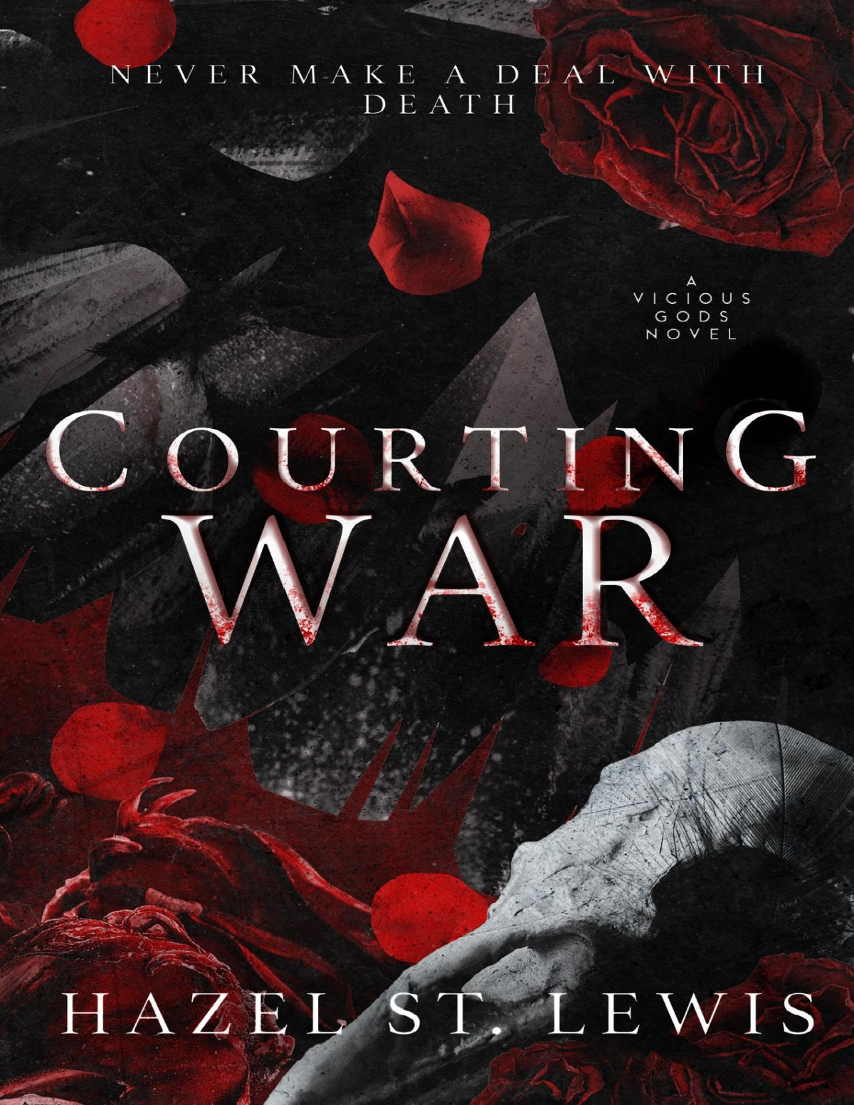 Courting War Vicious Gods Hazel St Lewis