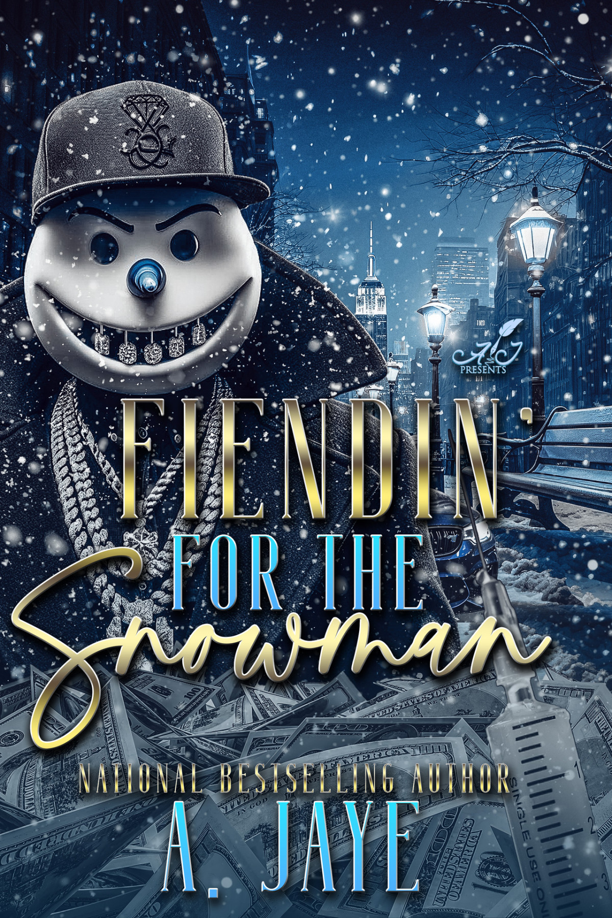 Fiendin For The Snowman The Snowman Series Book 1 Jaye A
