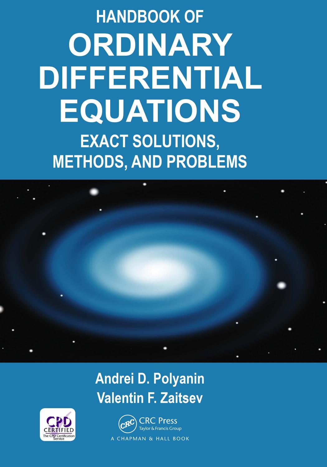 Handbook Of Ordinary Differential Equations Exact Solutions Methods And Problems Third Edition 3rd Edition Andrei D Polyanin