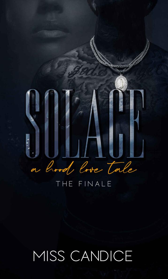 Solace 3 A Hood Love Tale Miss Candice