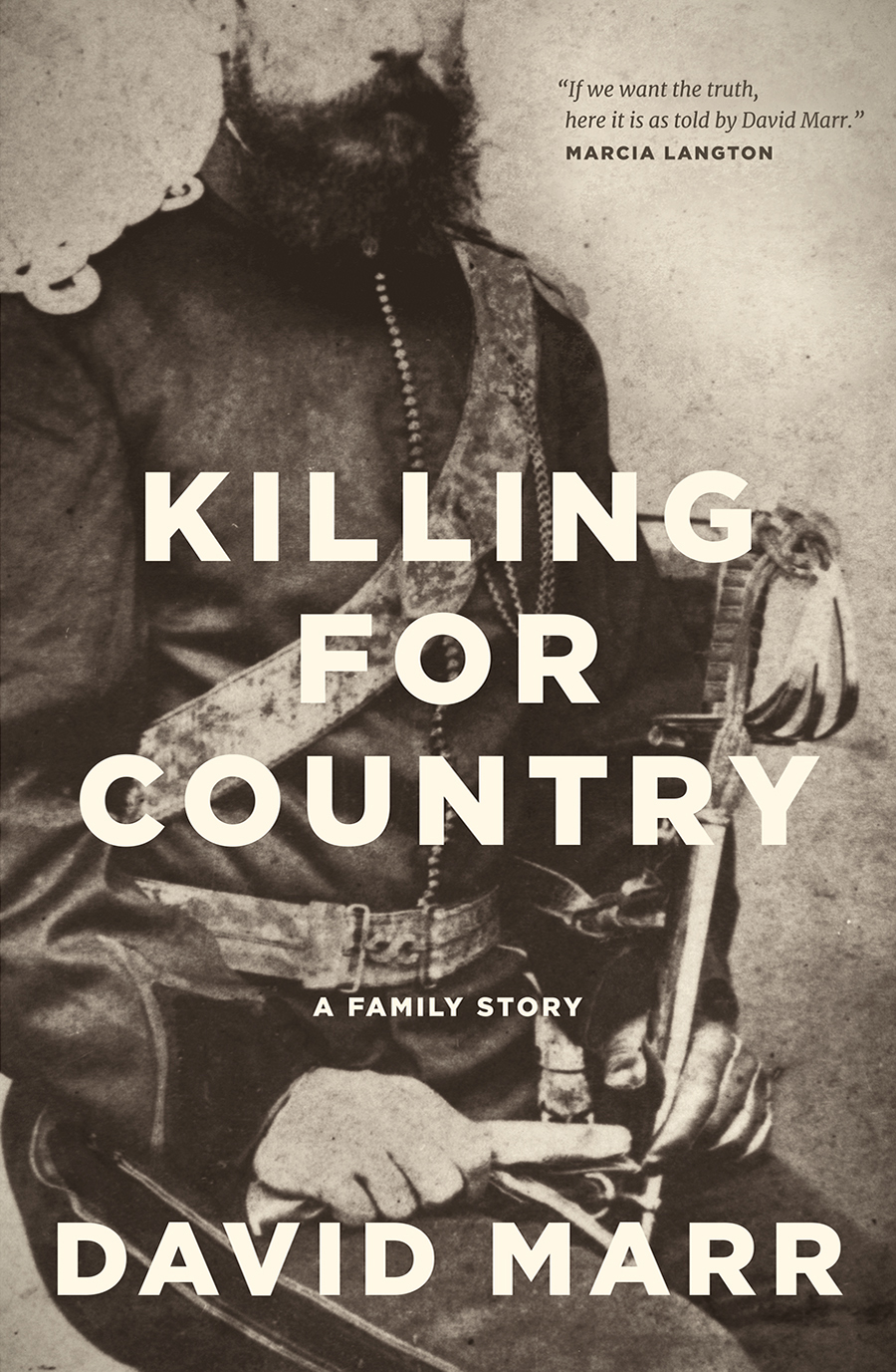 Killing For Country A Family Story David Marr